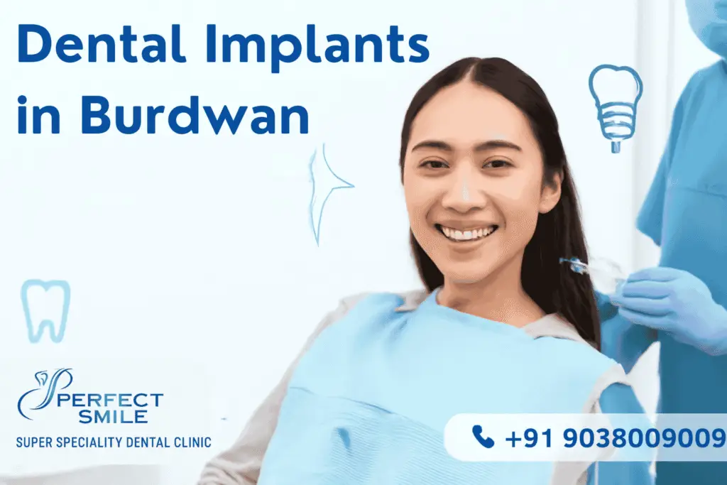 Dental implants in Burdwan, Dental implants treatment in Burdwan, Affordable dental implants in Burdwan,